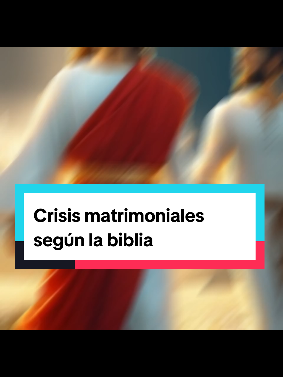 Crisis matrimoniales según la biblia #fyp #esposa #hogar #reflexiones #familia 