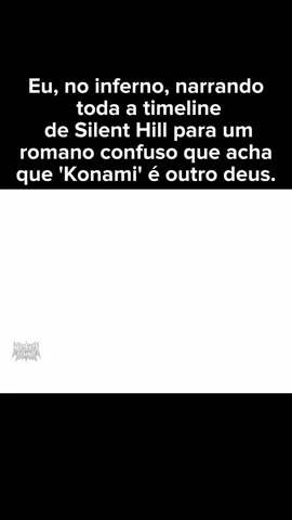 Konami 🤣🤣🤣🤣🤣 #konami #silenthill #meme 