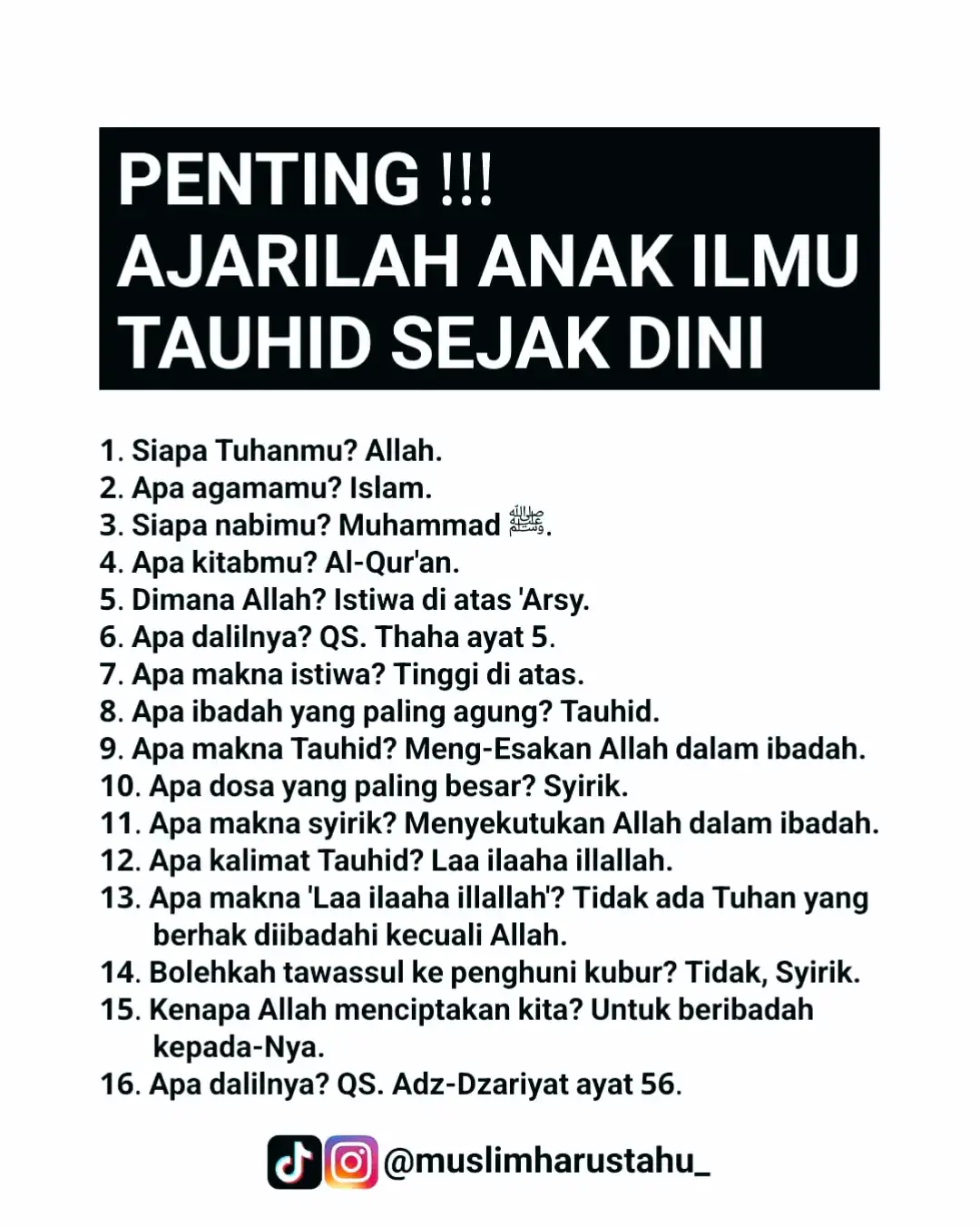 Ajari anak Tauhid sejak dini. Ini sangat penting. Karena Allah menciptakan kita untuk men-Tauhidkan-Nya. Dalam ayat disebutkan, وَمَا خَلَقْتُ الْجِنَّ وَالْإِنْسَ إِلَّا لِيَعْبُدُونِ “Dan tidaklah Aku menciptakan jin dan manusia melainkan agar mereka beribadah kepada-Ku.” (QS. Adz-Dzariyat: 56) Kata para ulama, maksud beribadah kepada Allah adalah men-Tauhidkan Allah, berarti hanya beribadah kepada Allah semata, tidak boleh Allah disekutukan. Semoga bermanfaat abi dan ummi, semoga Allah memudahkan dan semoga menjadi keluarga yang senantiasa dirahmati Allah Subhanahu wa ta’ala #manhajsalaf #ReelsIslami  #mahasiswasalaf #FaedahIlmu  #dakwahislam 