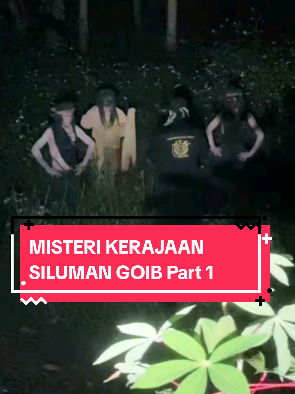 MISTERI KERAJAAN SILUMAN GOIB Part 1 #fyp #trending #beranda #ttmreborn #timtrobosmitos 