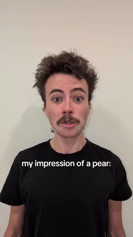 My comedic impression of a ____