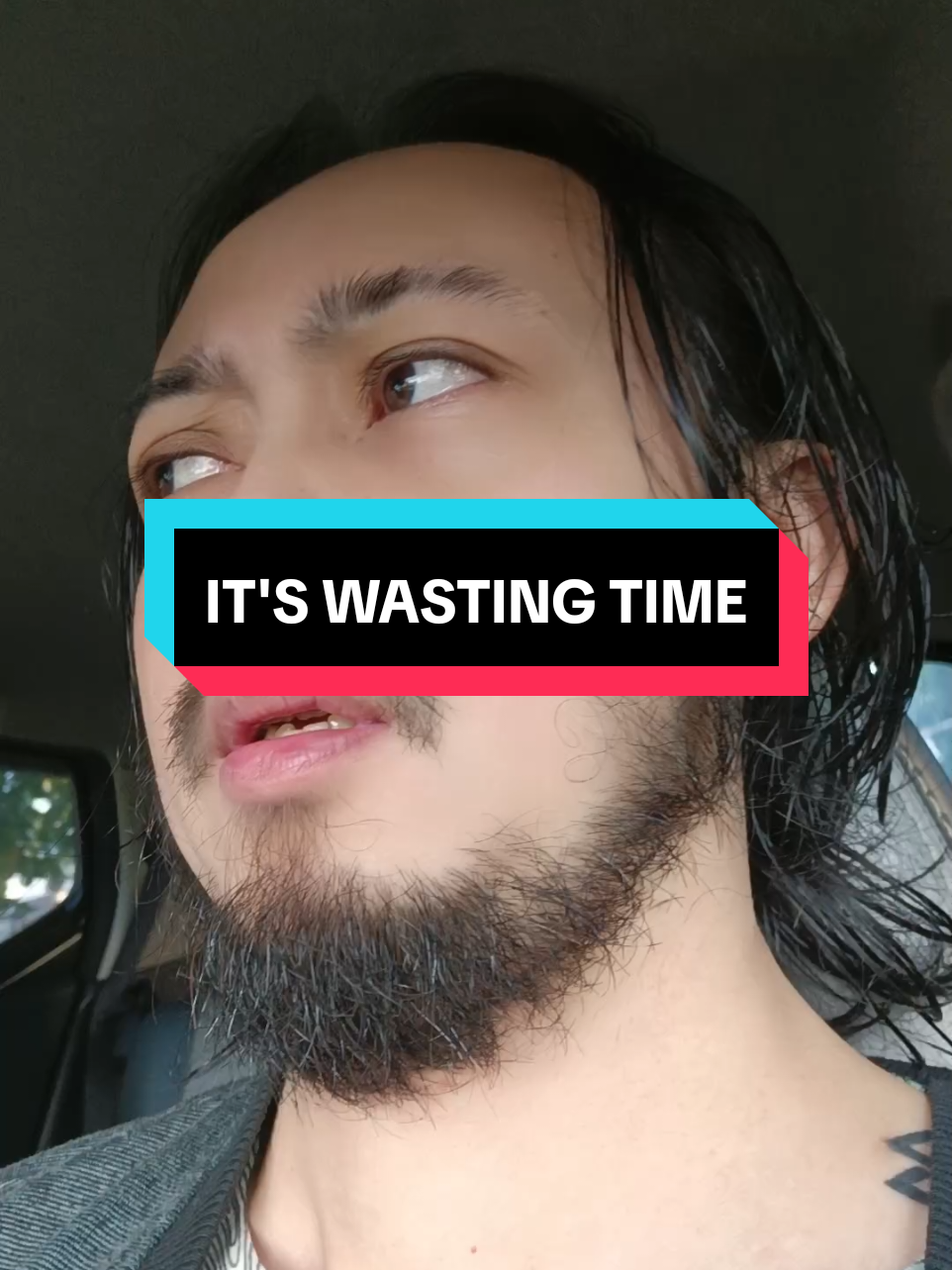 it's wasting time