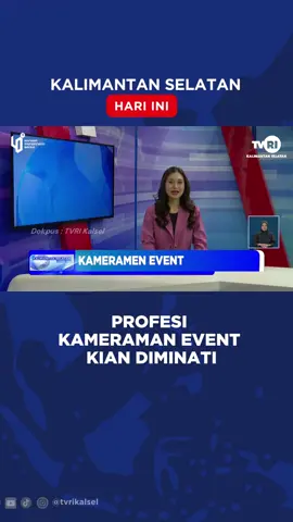 PROFESI KAMERAMAN EVENT KIAN DIMINATI #tiktokberita #beritatiktok #beritaviral  #berita #viral #kalsel #beritaterkini Saksikan Siaran TVRI Kalsel Melalui: *Channel digital: Banjarmasin Ch. 30 UHF Haruai Ch. 27 UHF Kotabaru Ch. 30 UHF Kandangan Ch. 29 UHF *Live streaming Youtube TVRI Kalsel *TVRI Klik Kalsel www.klik.tvri.go.id *Satelit Merah Putih Telkom 4 Freq. 3800 Simbol Rate 32700