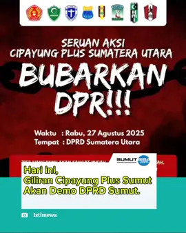 Cipayung Plus Sumut Akan Gelar Aksi di DPRD Sumut, Desak Bubarkan DPR Medan, 27 Agustus 2025 – Sejumlah organisasi mahasiswa yang tergabung dalam Cipayung Plus Sumatera Utara hari ini, Rabu (27/8), akan menggelar aksi unjuk rasa di depan gedung DPRD Sumut. Aksi tersebut diinisiasi sebagai bentuk kekecewaan atas kinerja DPR yang dinilai semakin jauh dari kepentingan rakyat.
