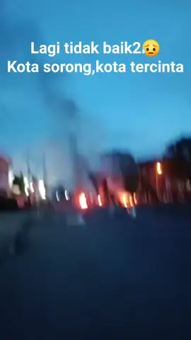 Sorong lagi tidak baik baik saja😥... #kejadiankotasorong #videoviral @semuaorang 