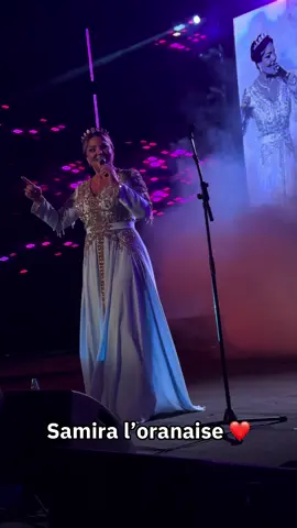 #concert #samira #foruyou #fypシ゚ #cheb @Samira l’Oranaise 