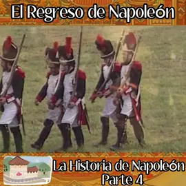 😱😱EL REGRESO DE NAPOLEÓN🤯🤯#historia #sociales #sociedad  #ciencia  #parati