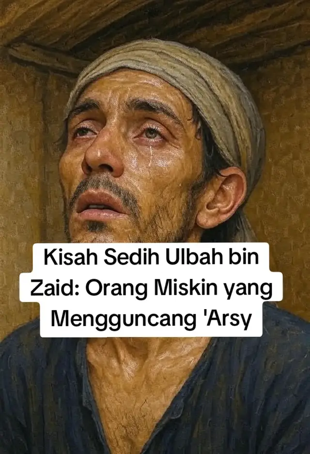 Kisah ini terjadi di masa Bani Israil, bukan di zaman Nabi Muhammad ﷺ. Ulbah bin Zaid adalah seorang yang sangat fakir, miskin, dan menderita sakit parah yang membuatnya terbaring lemah di rumahnya. 1. Penderitaan yang Tiada Henti Ulbah hidup sebatang kara.Tidak ada keluarga yang merawatnya, tidak ada tetangga yang peduli, dan tidak ada tangan yang memberinya makan atau minum. Sakitnya semakin menjadi, dan yang bisa dilakukannya hanyalah menengadahkan tangan kepada Allah, berdoa dengan penuh kepasrahan: · 