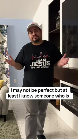 I may not be perfect but at least I know someone who is #creatorsearchinsights #jesus #imaynotbeperfect #trending #christiantiktok 