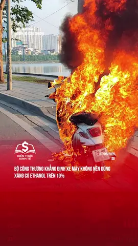 Bộ Công Thương khẳng định xe máy không nên dùng xăng có ethanol trên 10% #tiktoknews #taichinhkinhte #kienthuckinhte28 #xange10 #xangsinhhoc #xemay