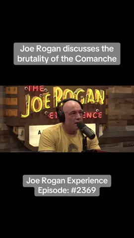 Joe Rogan talks about the Comanche Indians. #joerogan #joeroganpodcast #joeroganexperience #joeroganclips #fyp 