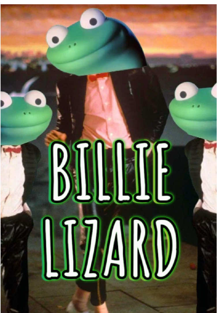 LIZARD x BILLIE JEAN🦎|  Billie 🦎 is not my 🦎 she’s just a 🦎 who thinks that I am the 🦎but the 🦎 is not my🦎 #lizard #lizardmeme #michaeljackson #mashup #fyp 