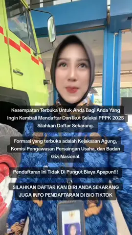 Kesempatan Terbuka Untuk Anda Bagi Anda Yang Ingin Kembali Mendaftar Dan Ikut Seleksi PPPK 2025 Silahkan Daftar Sekarang. Formasi yang terbuka adalah Kejaksaan Agung, Komisi Pengawasan Persaingan Usaha, dan Badan Gizi Nasional. Pendaftaran Ini Tidak Di Pungut Biaya Apapun!!! SILAHKAN DAFTAR KAN DIRI ANDA SEKARANG JUGA INFO PENDAFTARAN DI BIO TIKTOK #pppk2025 #pppk #loker #lowongankerja  #fyi 