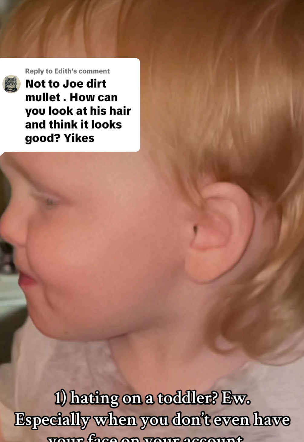 Replying to @Edith hating on a child? Yikes. You must be bald or something… thx for having petty Betty make an appearance tonight 🥰🤪🫶🏼 #mullet #toddlersoftiktok #haters #fyp #foryou 