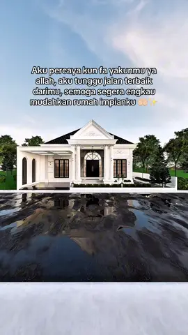 Aamiin ya allah🤲🏻.                                     Acc Desain Rumah Klasik                     Owner : Mrs Dena & vaiz @Bunna & pei  Lokasi : Banjar jawa Barat Info Pemesanan Desain Bisa Langsung DM atau Hubungi WA yang ada di bio ya #kunfayakun #doadanusaha #rumahimpian #desainrumah #rumahidaman 