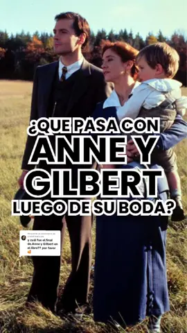 Respuesta a @yissell.maria.pie Lo que pasó con la vida de Anne y Gilbert luego de su boda 💗💗 #annewithane #anneofgreengables #series #books 