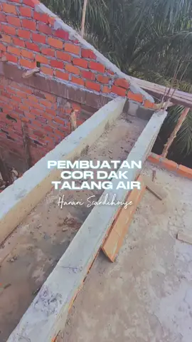 Step by step pembuatan cor dak talang air biar rumah tahan lama & bebas bocor 💧👷‍♂️  #TalangAirScandinavian #CorDakDalam #RumahImpian #ScandinavianHouse #FYP