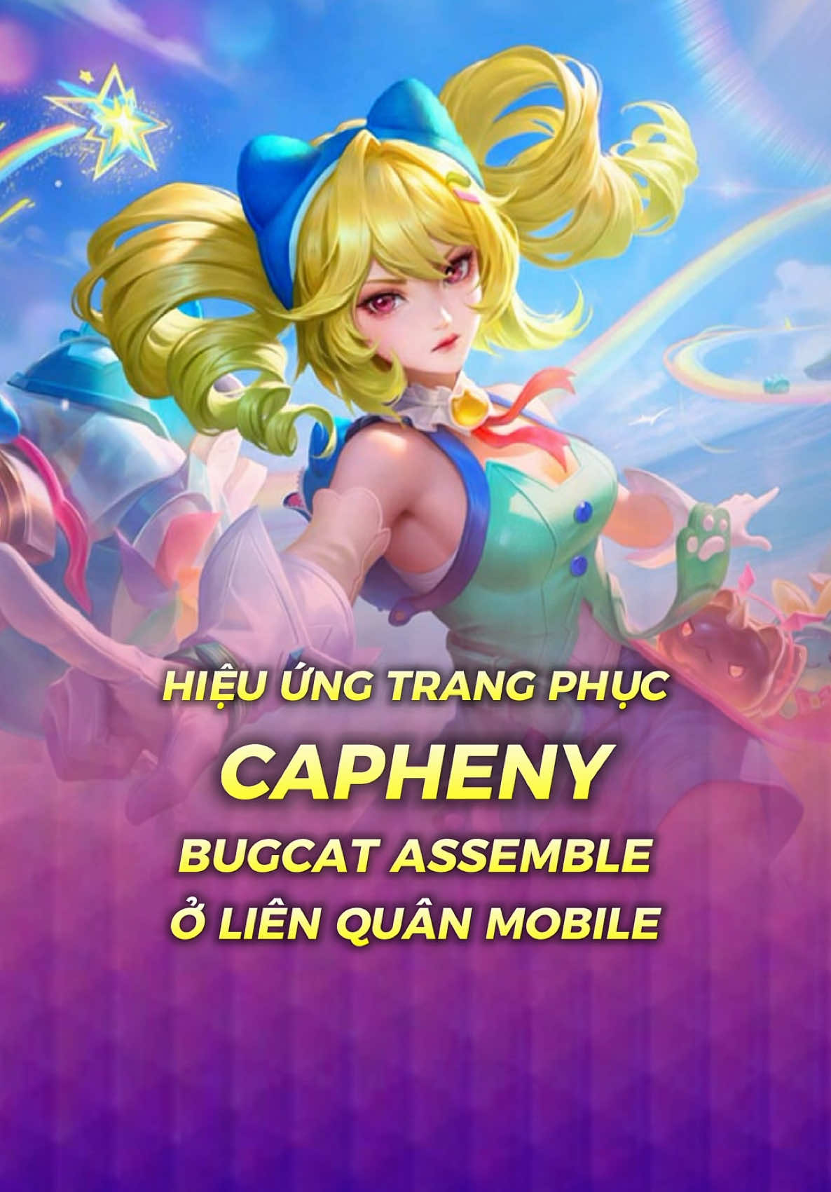 Hiệu ứng Skin Capheny BugCat Assemble sắp ra mắt ở Liên Quân 😽 từ New KOB #lienquan #LiênQuân #lienquanmobile #liênquânmobile #Archangel2909 #GamingOnTikTok #lienquanmobile_garena #NewSkin #NewSkinAOV #BugcatCapoo #Capoo 