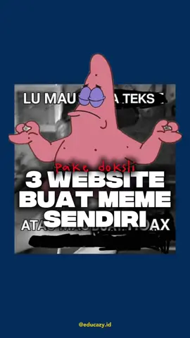 Membalas @💫 3 WEBSITE BUAT MEME SENDIRI GAK NIMPA 😹☝️   #Educazy #EducazyDaily #AIIndonesia #TechIndonesia 