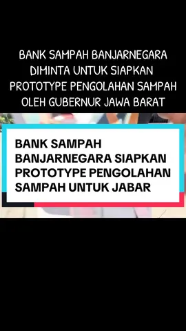 BANK SAMPAH BANJARNEGARA DIMINTA SIAPKAN PROTOTYPE PENGOLAHAN SAMPAH OLEH GUBERNUR JAWA BARAT #petasol #pengolahsampahplastik #bbmsampah #bandung  #jawabarat 
