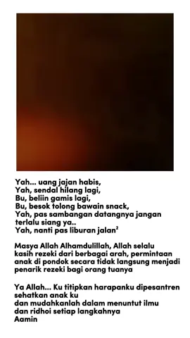 terimakasih nak udah mau mondok#doa ibu & ayah selalu menyertai langkahmu🤲aamiin#semoga bejo dunia &akhirat... aamiin#🥰🥰🥰🥰❤️❤️❤️ 
