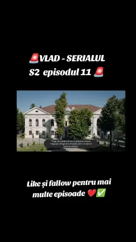 🚨VLAD - SERIALUL  S2  episodul 11 🚨#vladserial #adriananutei #vladpop #serial #drama 