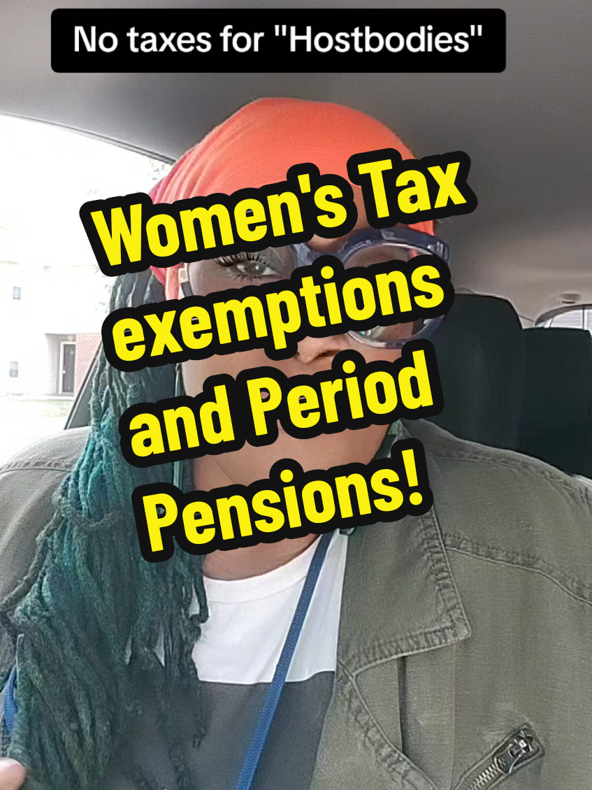 Ideas on tax exemptions for Women, which includes a Period Pension   #taxememption #notaxes #PeriodPension #khayshepard 