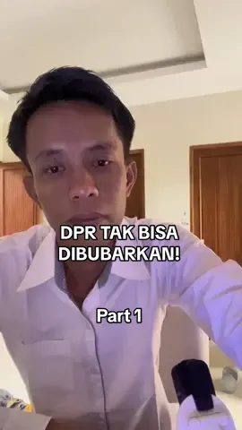 DPR NGAK BISA DIBUBARKAN!!! #Opini saya terkait masalah yang sedang terjadi di negeri ini. Cmiiw