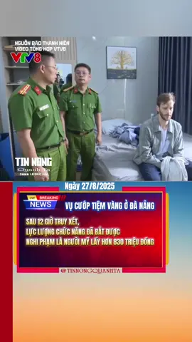 Sau hơn 12 tiếng truy xét, lực lượng công an đã bắt nghi phạm cướp tiệm vàng trên đường Núi Thành (TP.Đà Nẵng). Nghi phạm này người Mỹ, đã cướp trang sức trị giá hơn 830 triệu đồng. #tinnong #cuoptiemvang #danang #tintuc #xahoi 