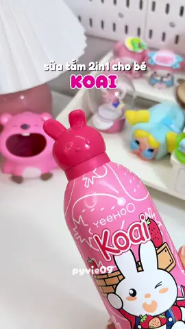 sữa tắm gội 2in1 cho bé 👶🏻👧🏻#suatamchobe #koai #suatamtaobotkoai #suatamtaobot #suatamchobeyeu 