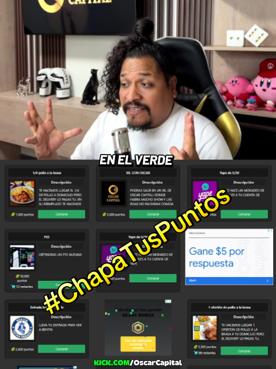 🎁 OSCAR CAPITAL REGALA PREMIOS A SUS VIEWERS EN KICK 💥 Oscar Capital invita a todos a ver su stream en Kick 💻🔥 porque cada 5 minutos acumulás puntos y esos puntos se podrán canjear en la Tienda del Tío Oscar 🛒 con artículos y premios exclusivos. 👀 No te pierdas esta oportunidad, entra al stream y empieza a ganar. 👉 Sígueme para más novedades y estar al día con todas las sorpresas. #OscarCapital  #KickStream  #TiendaDelTioOscar  #PremiosExclusivos  #MiraYGana  @Oscar Capital 