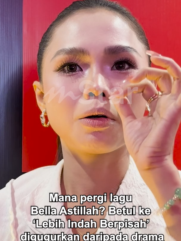 Mana pergi lagu Bella Astillah? Betul ke ‘Lebih Indah Berpisah’ digugurkan daripada drama #sembangentertainment #mstar #bellaastillah