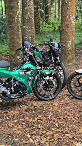di mana kah kalian nongkrong aku sudah jarang melihat kalian#satriaf150 