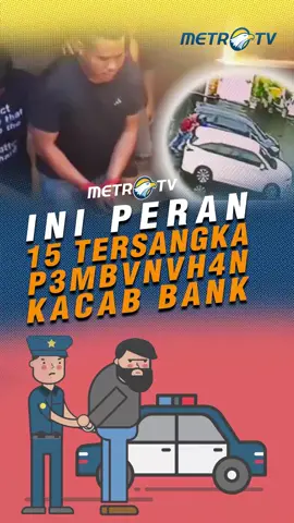 Polda Metro Jaya membeberkan peran 15 tersangka kasus penculikan dan p3mbvnvh@n Kepala Kantor Cabang Pembantu Bank pemerintah di Cempaka Putih, Jakarta Pusat. #MetroTV #tiktokberita #metrotv #beritaterkini #fyp #viral #poldametrojaya #bank #cempakaputih #infojakarta