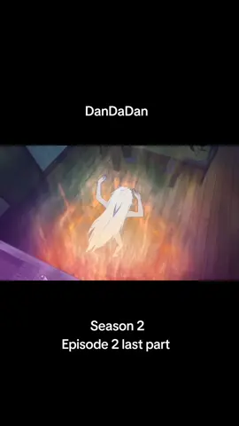 Dandadan season 2 episode 2 last part #episode2 #season2 #dandadan #animefyp #anime 