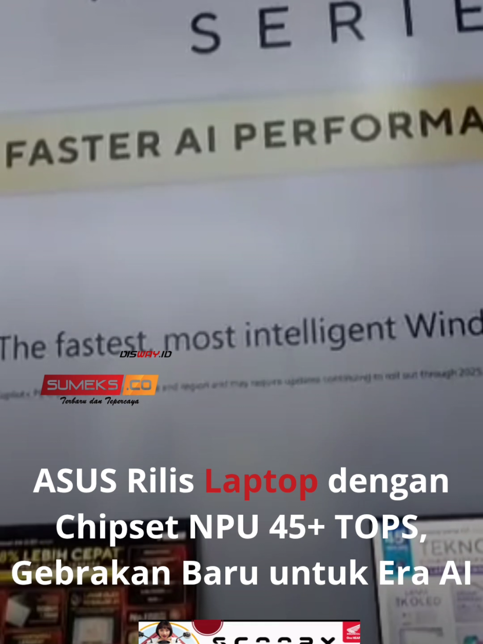 ASUS kembali mencuri perhatian pasar global dengan menghadirkan lini laptop teranyar yang ditenagai dapur pacu berbasis chipset NPU 45+ TOPS, sebuah inovasi yang digadang menjadi langkah besar dalam memasuki era komputasi berbasis kecerdasan buatan (AI). Baca Selengkapnya klik artikel diatas . . . #asus#laptop#tiktokberita #viralpalembang #sumeksco 