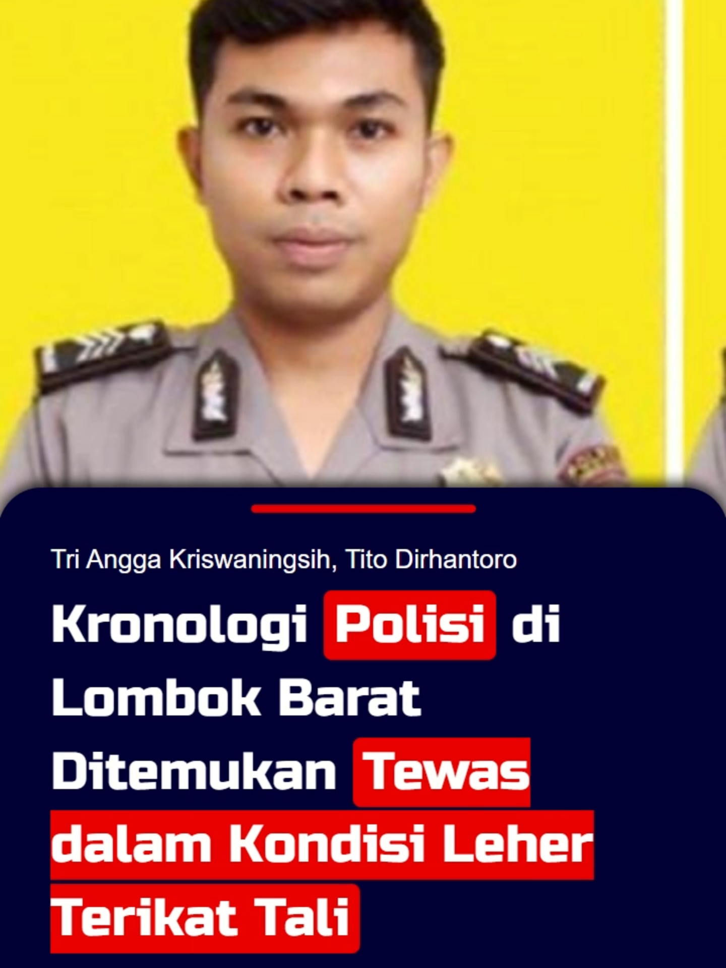Seorang polisi yang bertugas di Polres Lombok Barat, Brigadir Esco Faska Rely (29), ditemukan tewas di Desa Jembatan Gantung, Lembar, Lombok Barat, Minggu (24/8/2025). Kasat Reskrim Polres Lombok Barat, AKP Lalu Eka Arya Mardiwinata, mengungkapkan kronologi penemuan jenazah Brigadir Esco bermula dari temuan seorang warga. Sahabat KompasTV juga bisa memperoleh informasi terkini melalui website: www.kompas.tv #polisi #polreslombokbarat #escofaska #lombokbarat #nusatenggarabarat #ntb