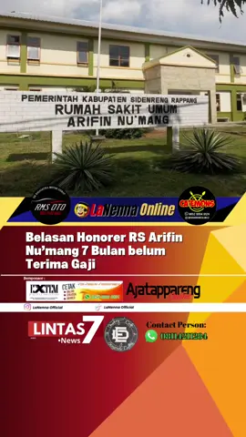 Belasan honorer perawat dan dokter di Rumah Sakit Arifin Nu'mang (RS Arnum) Rappang merana karena gaji mereka tidak kunjung dibayarkan sejak Mare 2025. Berdasarkan informasi yang masuk ke redaksi Rabu, 27 Agustus 2025. Belasan perawat di RS tersebut sudah tujuh bulan tidak menerima gaji.  