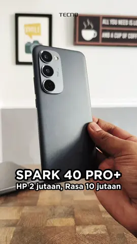 SPARK 40 Pro+ ini emang nawarin banyak di kelasnya ya, btw harga ada di akhir video yah 😎🤭 #fyp #tecno #tecnoindonesia #tecnosulawesi #spark40proplus 