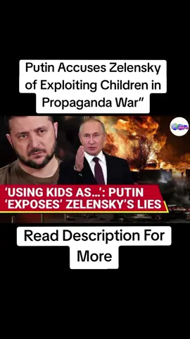 Putin Accuses Zelensky of Exploiting Children in Propaganda War” Russian President Vladimir Putin has made a shocking claim, accusing Ukrainian leader Volodymyr Zelensky of using children as tools in a propaganda war. The statement comes after recent deadly strikes in Kryvyi Rih that killed civilians, including children. While Moscow presents this as proof of Ukraine’s tactics, analysts argue it’s part of Russia’s long-running disinformation strategy to weaken global support for Kyiv. #putin #zelensky #russiavsukraine #ukrainewar #russiaukraine 