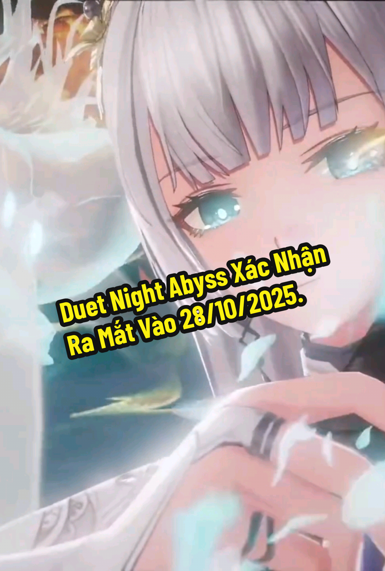 Duet Night Abyss Xác Nhận Ra Mắt Chính Thức Vào 28/10/2025  #DuetNightAbyss #motgame #newgame #arpg #GamingOnTikTok 