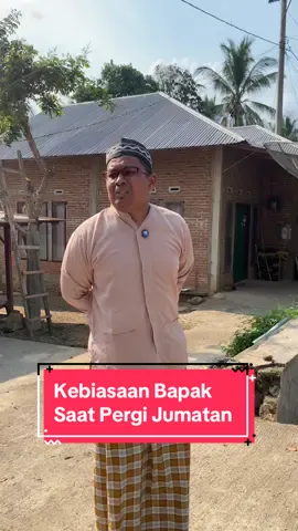 Tiap Bapak pergi jumatan pasti nyari tumpangan atau nggak jalan kaki, soalnya nggak punya motor #bapak #jumatan #kebiasaan #kenangan #masalalu 