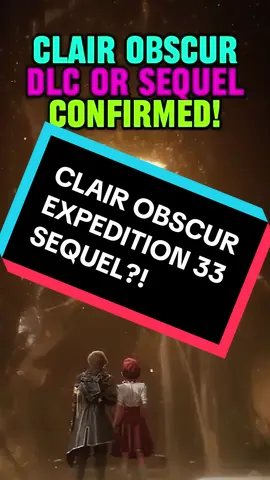 Clair Obscur: Expedition 33 Isn’t The End. More Is Coming! Sandfall Just confirmed that either a Clair Obscur: Expedition 33 Sequel or DLC is coming! #clairobscur #expedition33 #GamingOnTikTok #gamingnews #gaming 