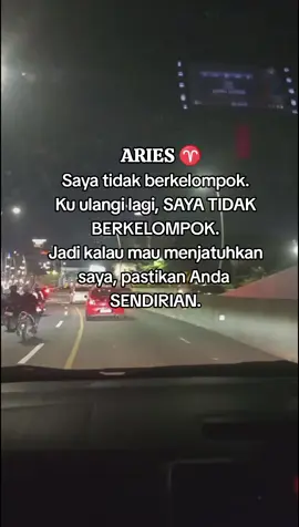 berkelompok pun ga geter sama sekali 🤪 #aries♈️ #arieszodiac #zodiak #fyp #4u 