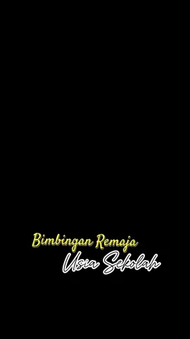 Bimbingan Remaja Usia Sekolah yang di Singkat 