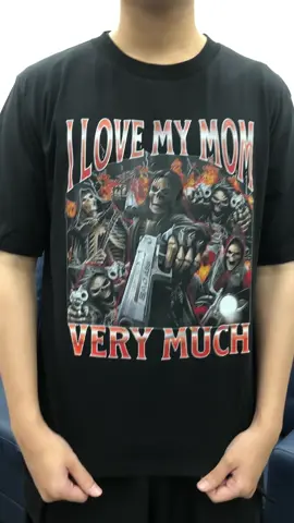 Funny I Love My Mom Very Much T-shirt