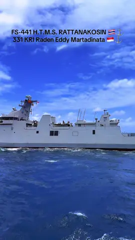 FS-441 H.T.M.S. RATTANAKOSIN 🇹🇭⚓️ 331 KRI Raden Eddy Martadinata 🇲🇨⚓️ #SeaGaruda2025 🇹🇭⚓️🇲🇨 #กองทัพเรือ  #กองทัพเรืออินโดนีเซีย