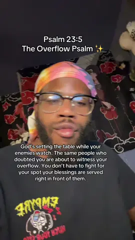 Psalm 23 aka The Table of Abundance 🍽️✨ your enemies gotta watch you eat