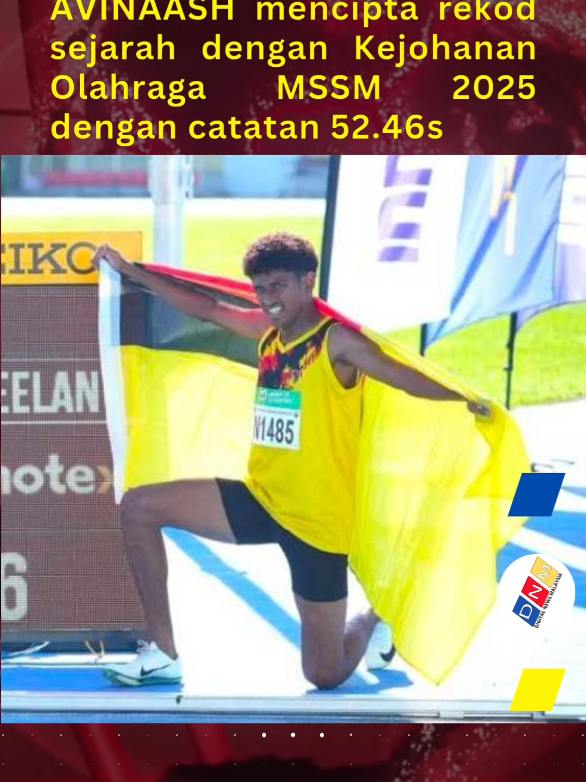 Berita Terkini🔵🔴🟡27/08/2025🟡🔴🔵AVINAASH mencipta rekod sejarah dengan Kejohanan Olahraga MSSM 2025 dengan catatan 52.46s Facebook/Instagram/X(Twitter)/TikTok/Threads/Youtube/LinkedIn: Digital News Malaysia ©️2025 Published by Digital News Malaysia #DNM #DigitalNewsMalaysia
