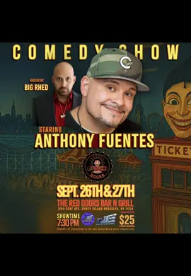 🚨 HAVE YOU GOT YOUR TICKETS YET?! 🚨 What are you waiting for, Coney Island?! Two nights of back-to-back laughs that you do NOT want to miss! 🎭😂 🎯 Starring: The hilarious @anthonyfuentescomedy — Brooklyn born, now tearing up Chicago stages, and bringing his Viste Tour home to blow the Red Doors OFF Coney Island! 🎤 Hosted by: Bronx’s own Boricua rising star, the Deafest! Comedian @bigrhed_comedy 📅 WHEN: Sept. 26th & 27th 📍 WHERE: The Red Doors Bar N Grill @thereddoorsbg 1205 Surf Ave, Coney Island, Brooklyn, NY 11224 🕢 SHOWTIME: 7:30 PM 💵 TICKETS: $25 • 2 drink minimum 🎟 Don’t wait—grab your tickets NOW before they’re gone! Available tickets 👉 9/26 @ 7:30PM: https://www.eventbrite.com/e/1592267197049?aff=oddtdtcreator Low Ticket alert 🚨  👉 9/27 @ 7:30PM: https://www.eventbrite.com/e/1592812126949?aff=oddtdtcreator 🔥 Presented by Product of Evolutions & The Red Doors Bar & Grill #ConeyIslandComedy #BrooklynComedy #AnthonyFuentes #BigRhed #NYCComedy